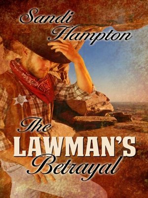 cover image of The Lawman's Betrayal